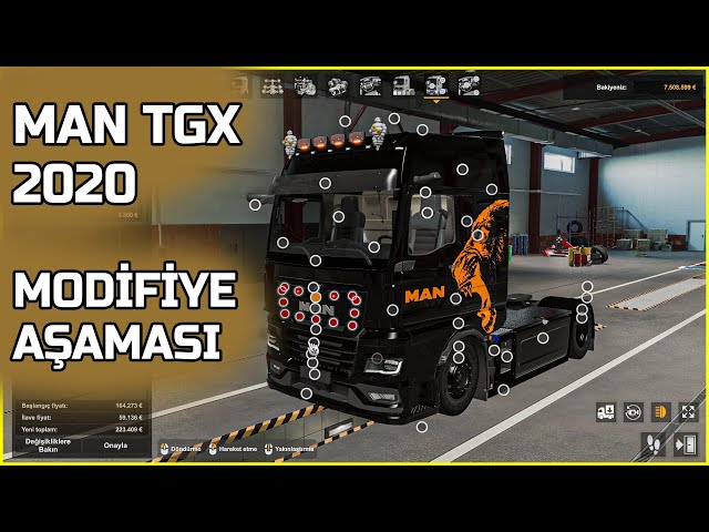 MAN TGX 2020 MODİFİYE AŞAMASI | Euro Truck Simulator 2