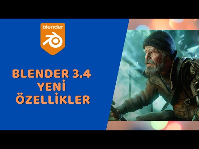 Blender - Blender 3.4 Yeni Özellikler