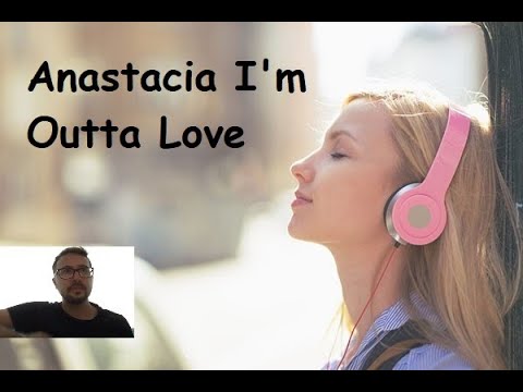 I'm outta love Cover Anastacia