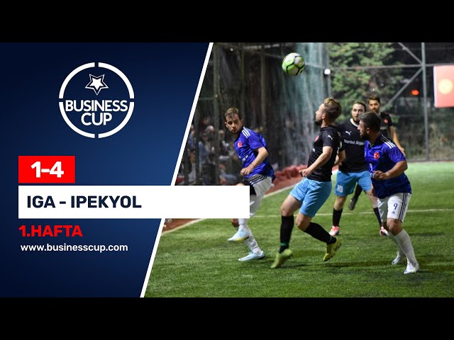 Business Cup Güz Dönemi 2022 | İstanbul | 1. Hafta IGA - IPEKYOL