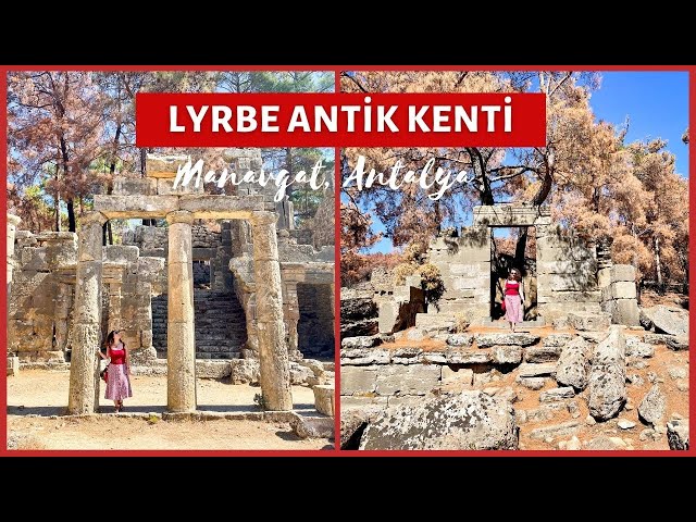 Lyrbe Antik Kenti - Manavgat, Antalya